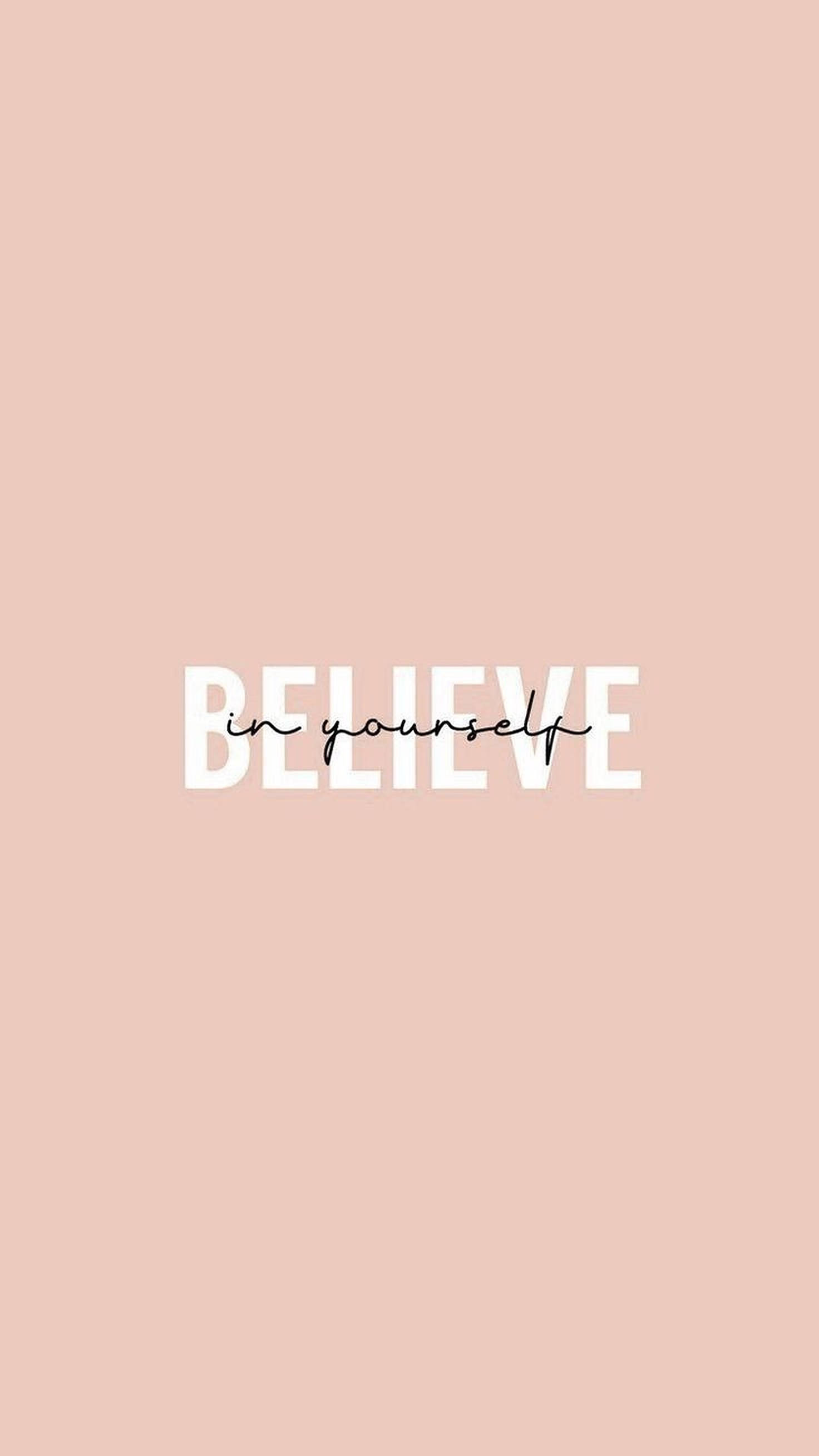 Believe In Yourself 감성 문구 배경화면