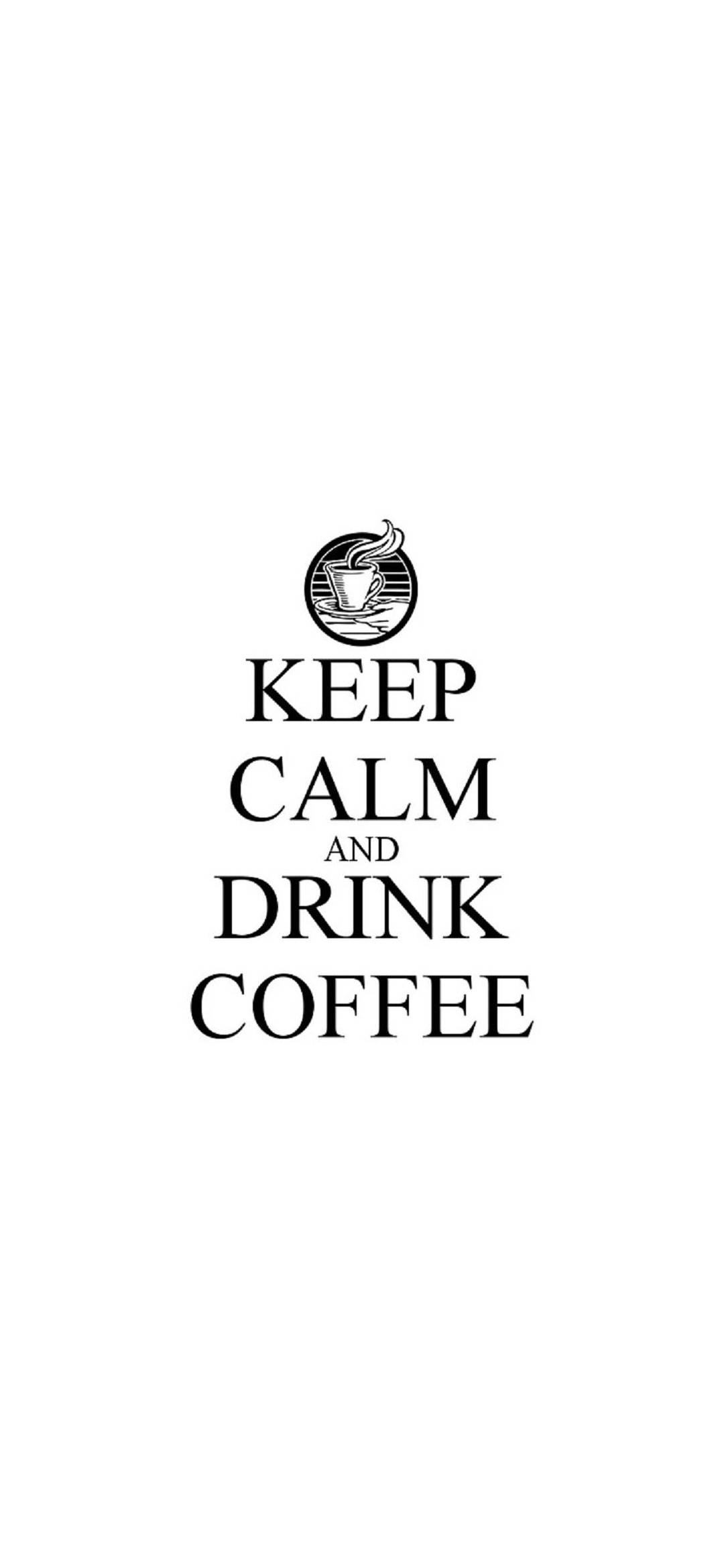 화이트 Keep Calm Drink Coffee 아이폰 배경화면