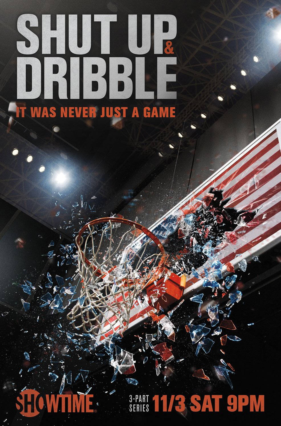 Shut Up And Dribble 포스터