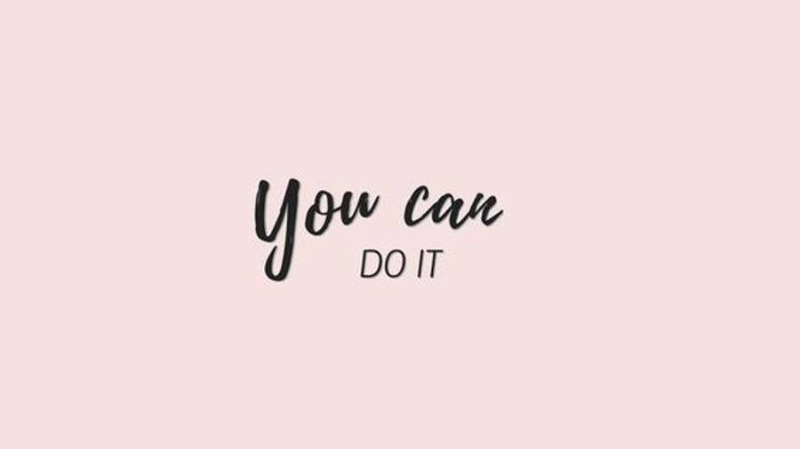 미니멀리스트 감성 You Can Do It 배경화면