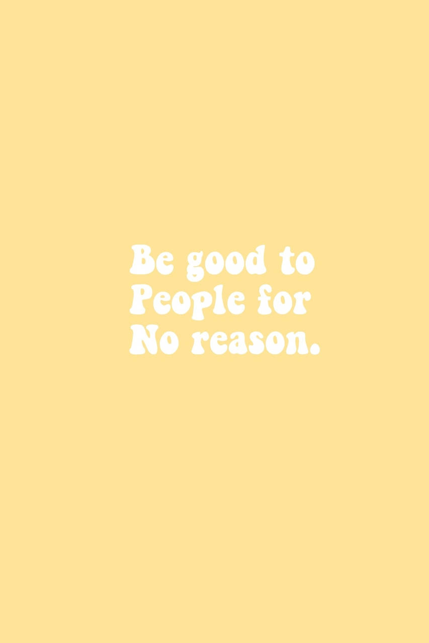 인디 키드 감성 Be Good 명언 배경화면