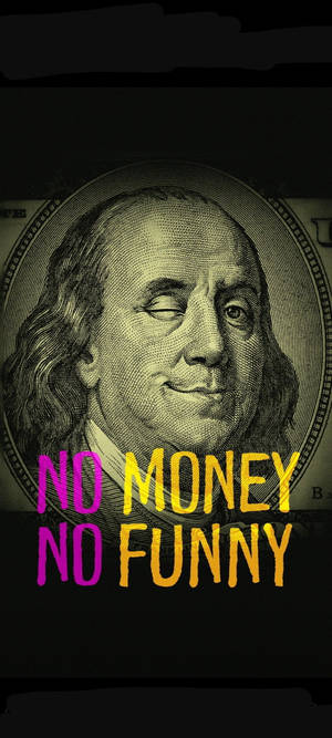 No Funny No Money iPhone — 픽셀 10 배경화면