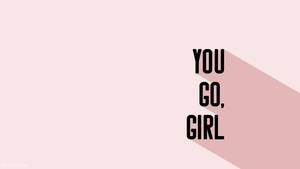 You Go, Girl 검정 폰트 감성 Mac