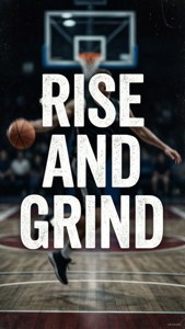 농구 코트 장면 위에 'RISE AND GRIND'라는 동기부여 명언이 담긴 이미지. — 농구 GIF 배경화면