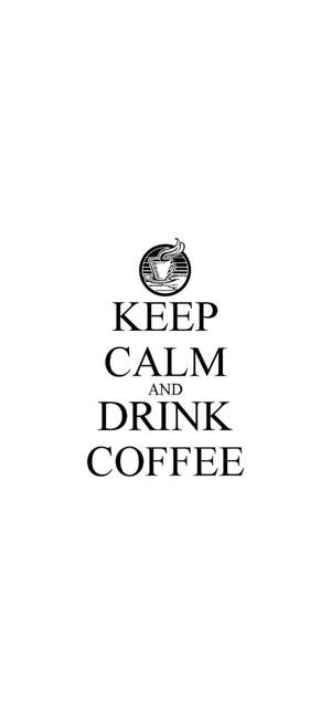 화이트 아이폰 Keep Calm Drink Coffee — 갤럭시 S26+ 배경화면